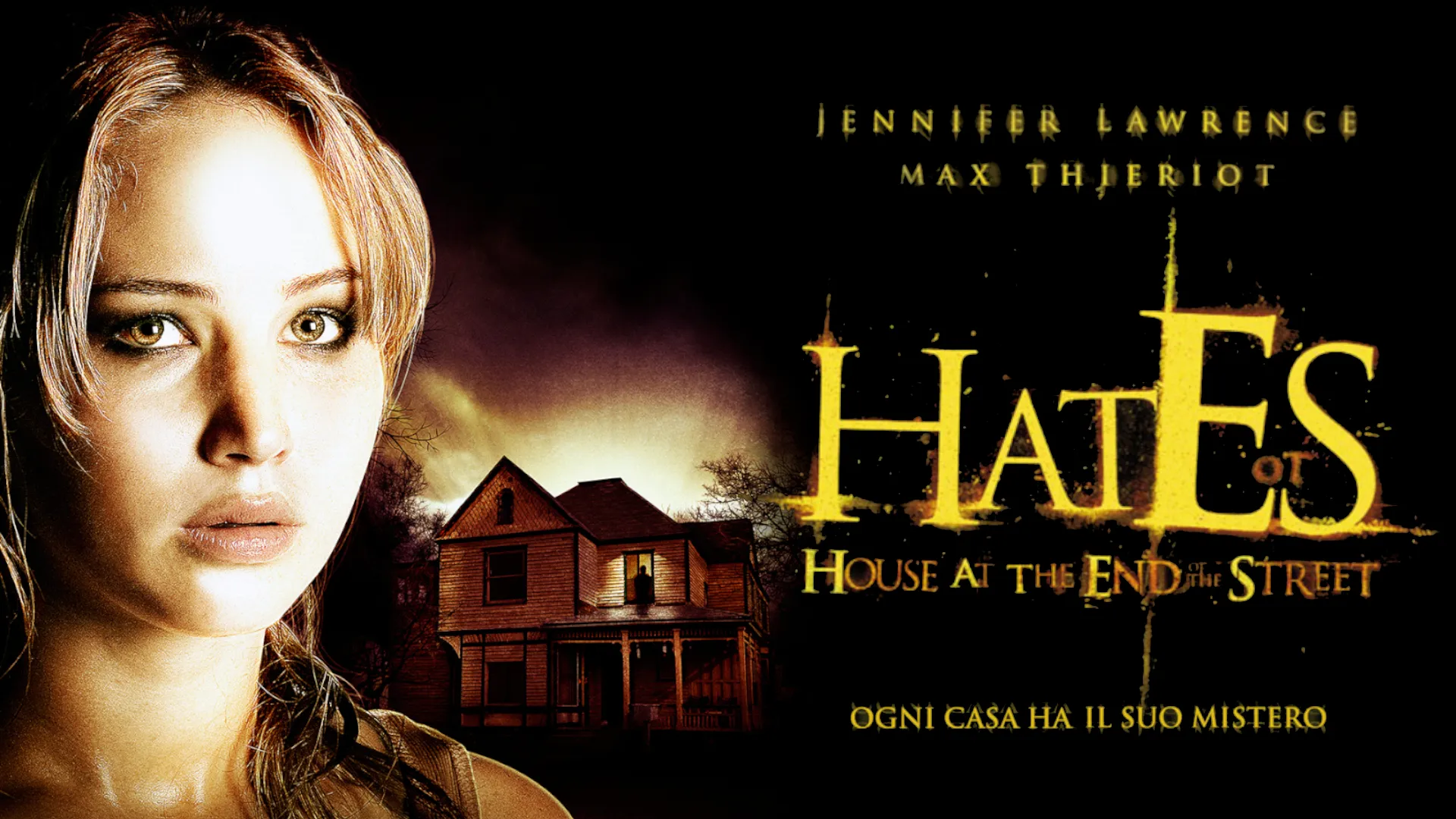 Hates - house at the end of the street - poster