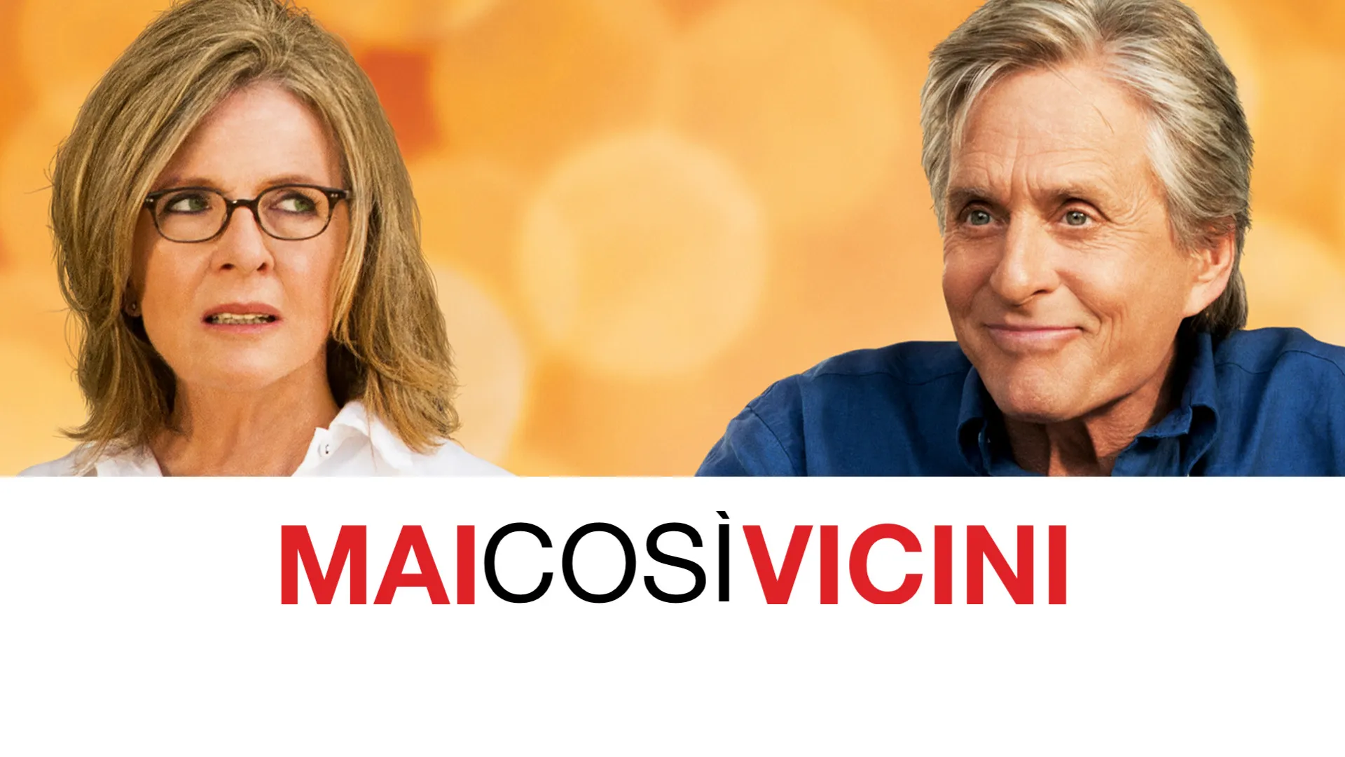 Mai Così Vicini - poster