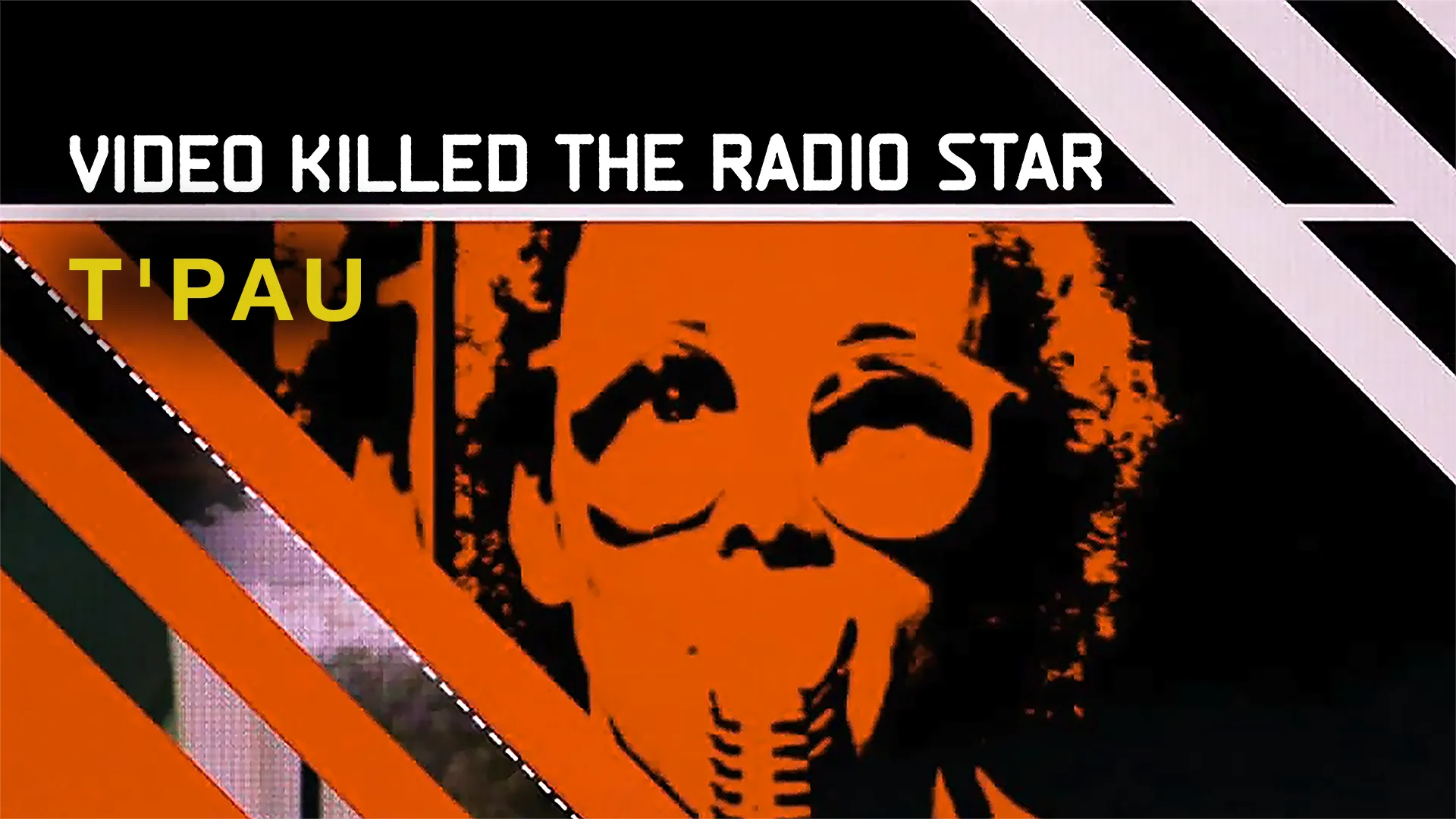 Video Killed the Radio Star Artist View - T'Pau - poster