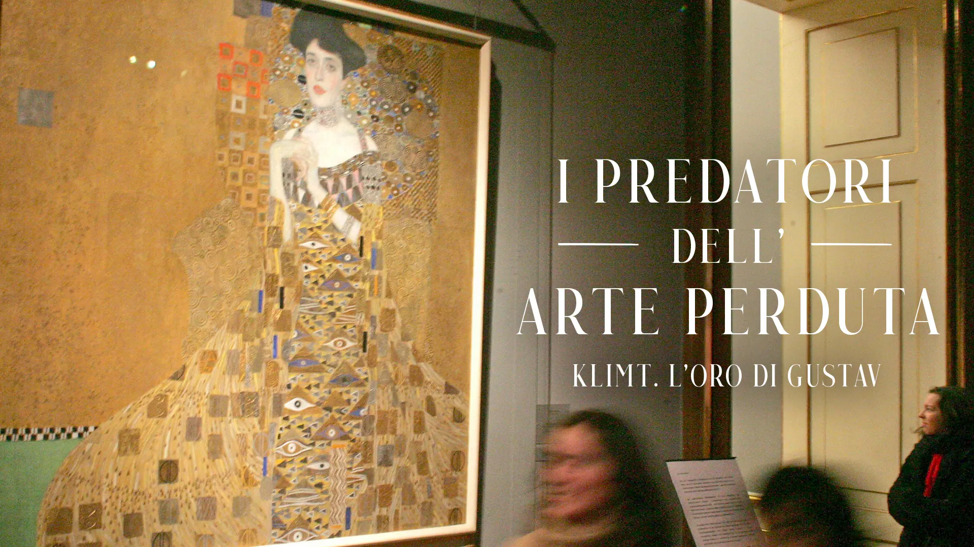 I predatori dell'arte perduta - Klimt. L'oro di Gustav - poster