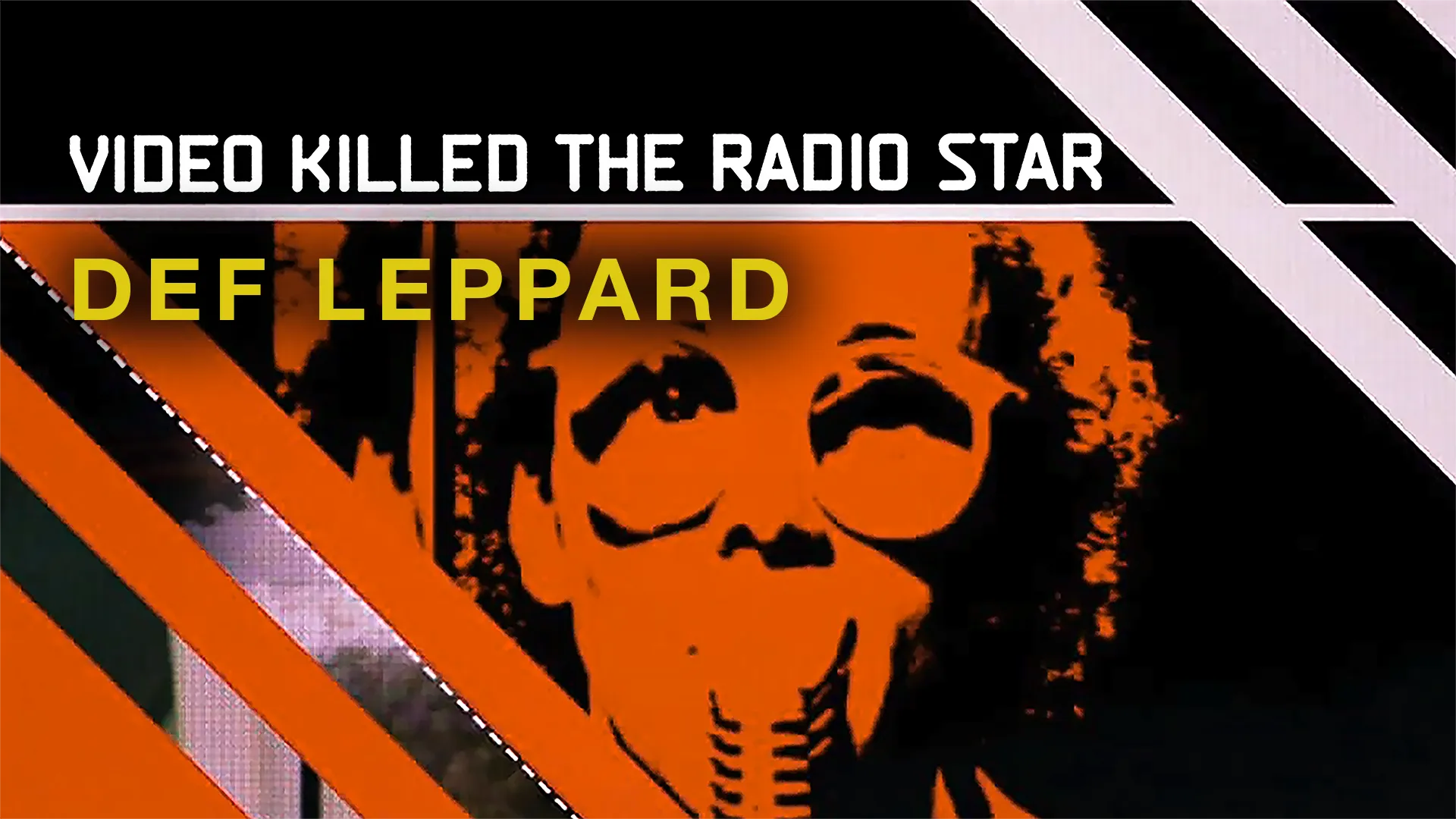Video Killed the Radio Star Artist View - Def Leppard - poster