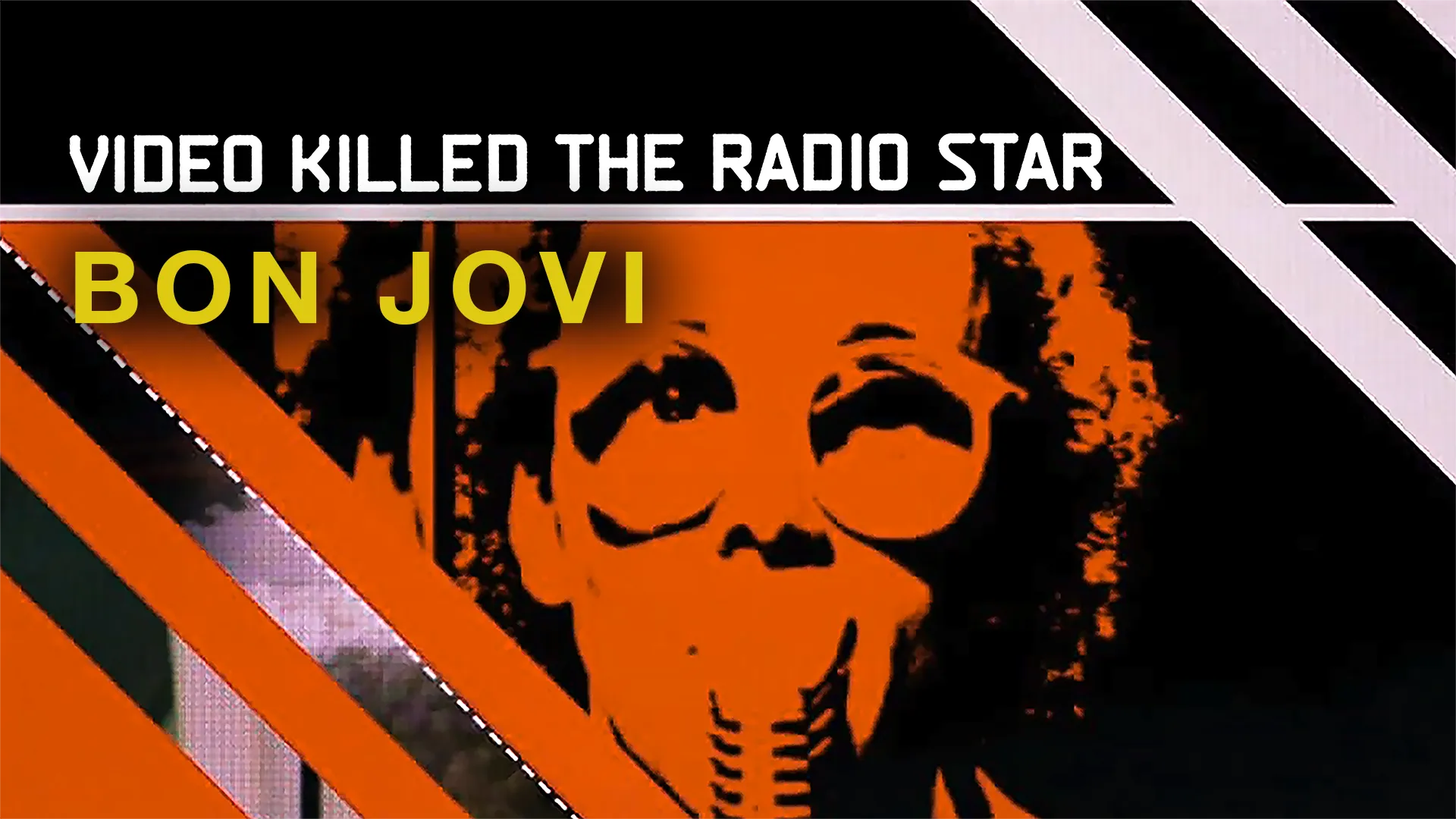 Video Killed the Radio Star Artist View - Bon Jovi - poster