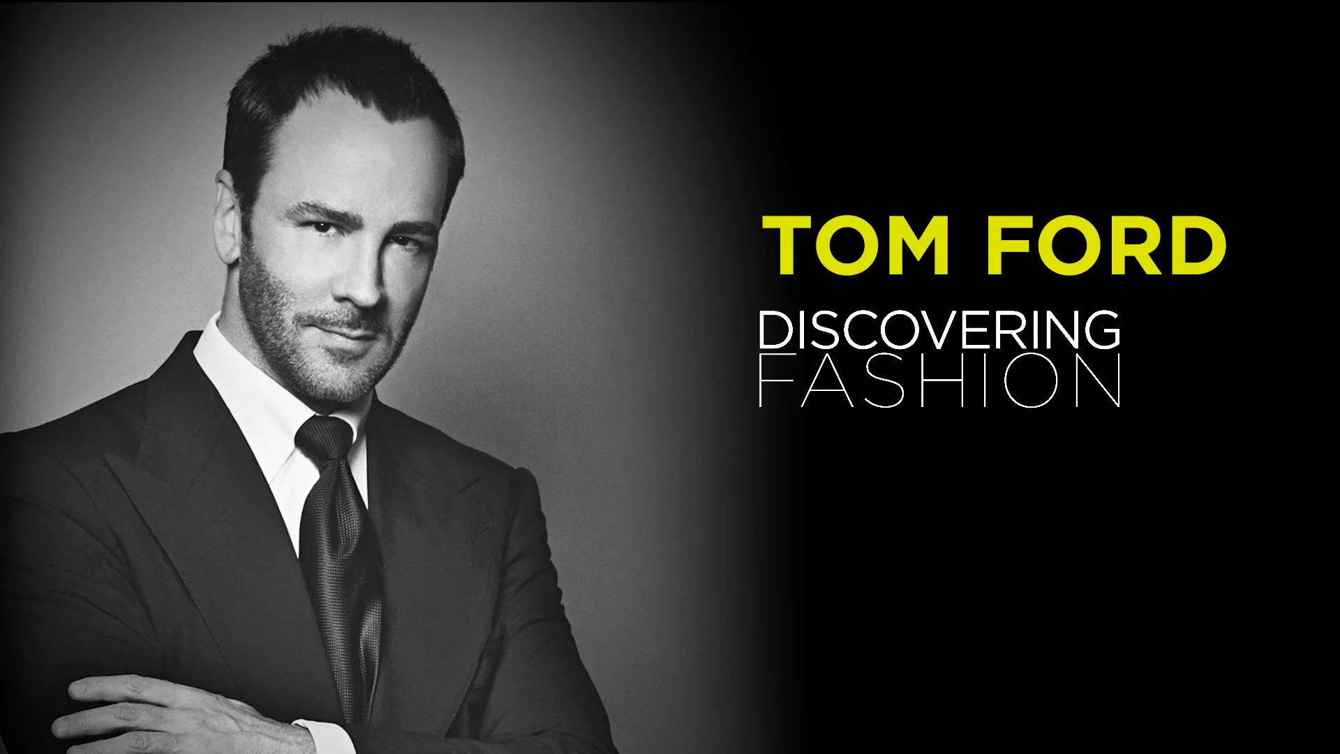 Tom Ford - Discovering Fashion - poster